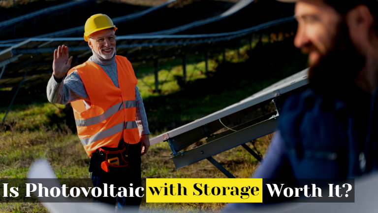 Is Photovoltaic with Storage Worth It?