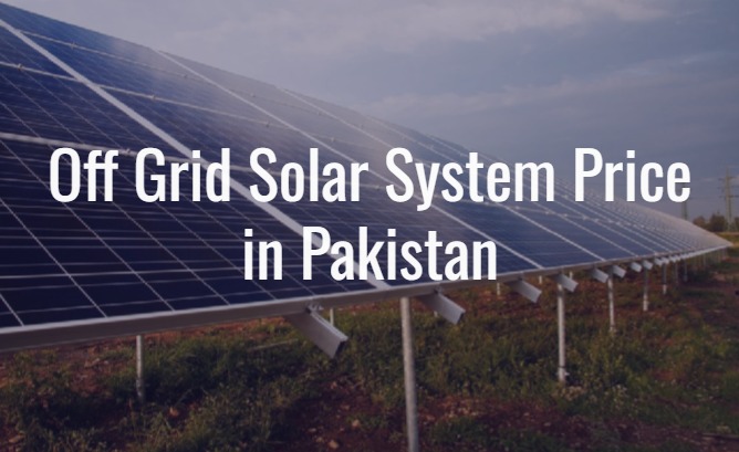 off grid solar system price in pakistan