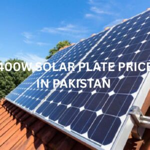 400W SOLAR PLATE PRICE IN PAKISTAN